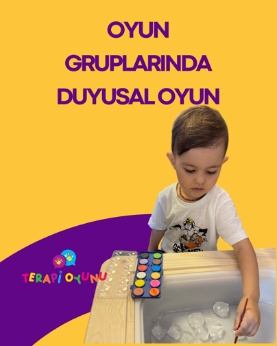 Oyun Gruplarında Duyusal Oyun: 0–6 Yaş Beyin Gelişimine Etkileri ve Evde Kolay Kurulumlar